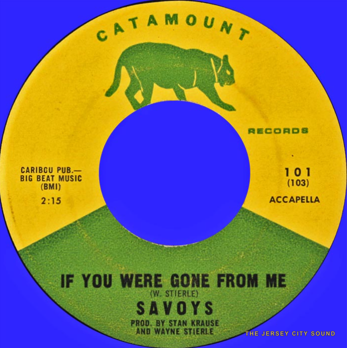 Savoys 45 on Catamount Records — If You Were Gone From Me