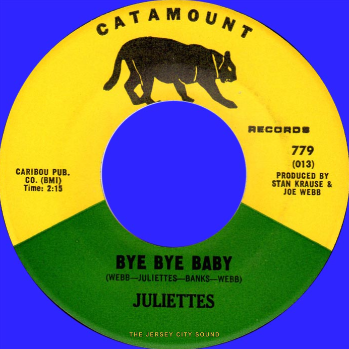 Juliettes 45 on Catamount Records — Bye Bye Baby