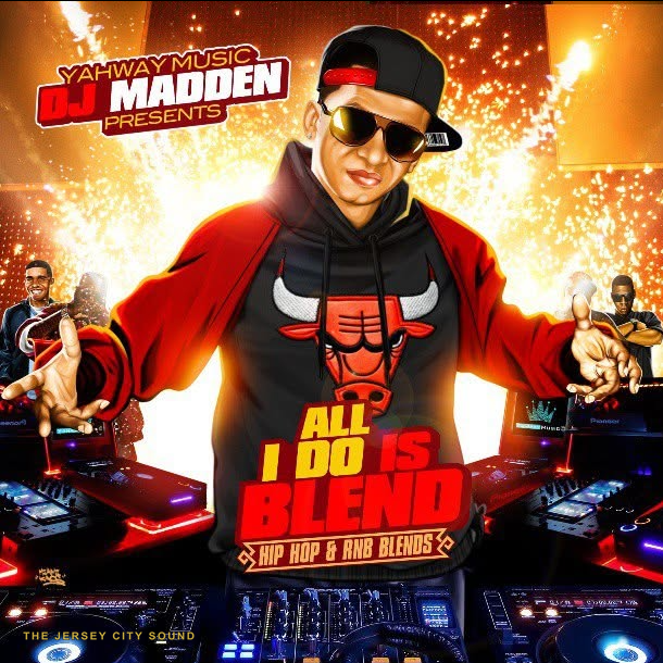 All I Do Is Blend mixtape cover